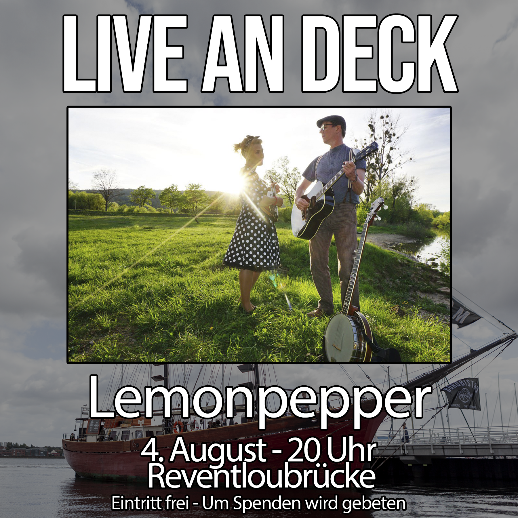 Lemonpepper live an Deck !